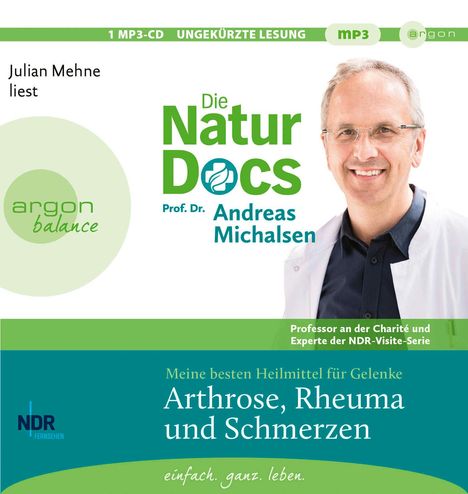 Andreas Michalsen: Die Natur-Docs - Meine besten Heilmittel für Gelenke. Arthrose, Rheuma und Schmerzen, MP3-CD