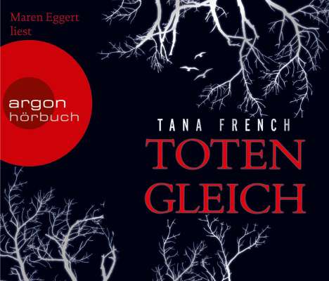 Tana French: Totengleich (Hörbestseller), 6 CDs