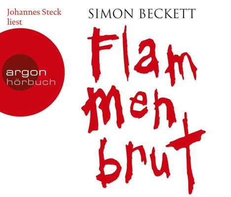 Simon Beckett: Flammenbrut (Hörbestseller), 6 CDs