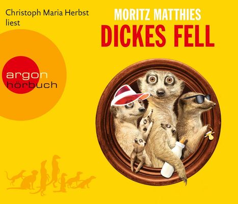 Moritz Matthies: Dickes Fell (Hörbestseller), 4 CDs