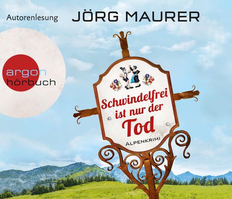 Jörg Maurer: Schwindelfrei ist nur der Tod, 6 CDs