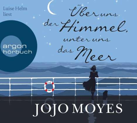 Jojo Moyes: Über uns der Himmel, unter uns das Meer, 7 CDs