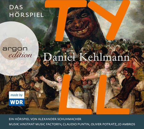 Daniel Kehlmann: Tyll, 3 CDs