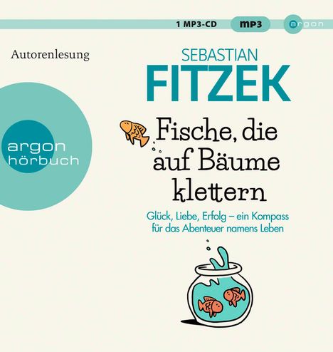 Sebastian Fitzek: Fische, die auf Bäume klettern, MP3-CD