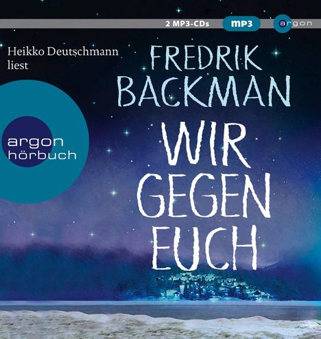 Fredrik Backman: Backman, F: Wir gegen euch / 2 MP3-CD, Diverse