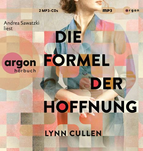 Lynn Cullen: Die Formel Der Hoffnung, 2 MP3-CDs