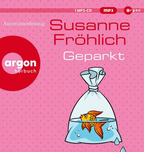 Susanne Fröhlich: Geparkt (Hörbestseller), MP3-CD