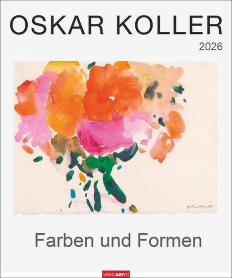 Oskar Koller - Farben und Formen Kalender 2026 - Farben und Formen, Kalender