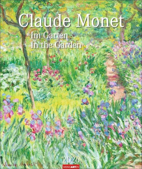 Claude Monet: Claude Monet Im Garten Kalender 2026, Kalender