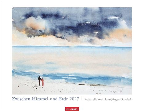„Zwischen Himmel und Erde 2027 | Aquarelle von Hans-Jürgen Gaudeck“. Eine Landschaft mit Meer, Himmel und zwei Personen.