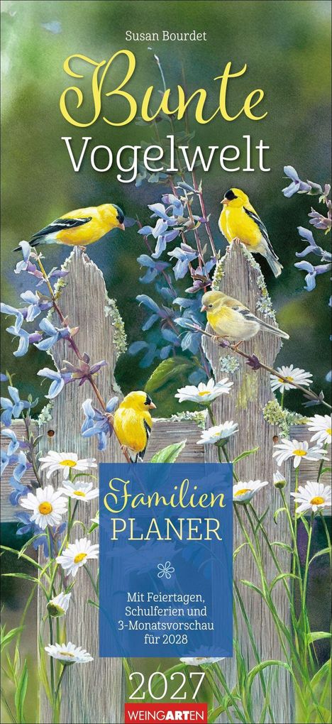 Text: "Bunte Vogelwelt", "Familienplaner 2027". Illustration von hellen Vögeln auf einem Holzzaun, umgeben von Blumen.