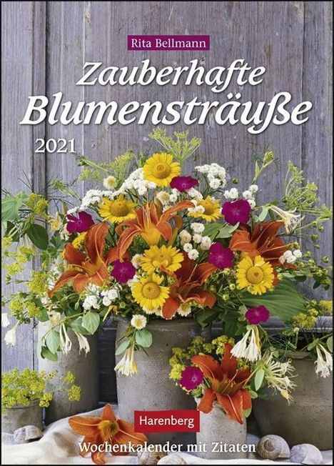 Rita Bellmann: Zauberhafte Blumensträuße - Kalender 2020, Diverse