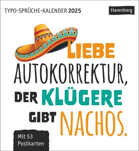 Typo-Sprüche-Kalender Postkartenkalender 2025 - Wochenkalender mit 53 Postkarten, Kalender