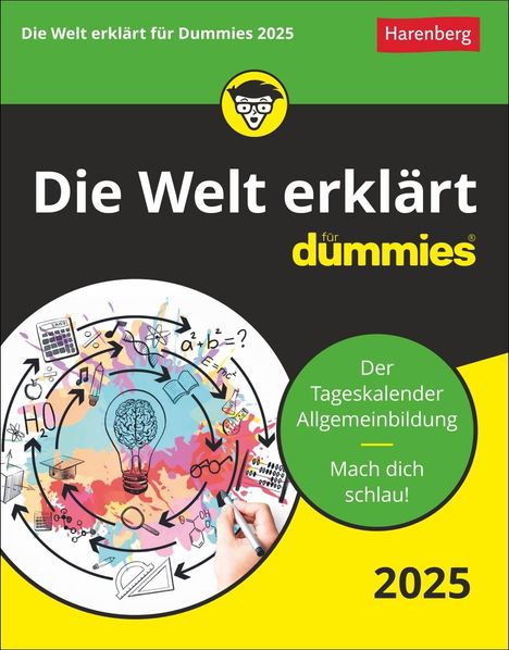 Die Welt erklärt für Dummies Tagesabreißkalender 2025, Kalender