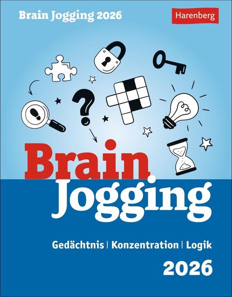 Stefan Heine: Brain Jogging Tagesabreißkalender 2026 - Gedächtnis, Konzentration, Logik, Kalender