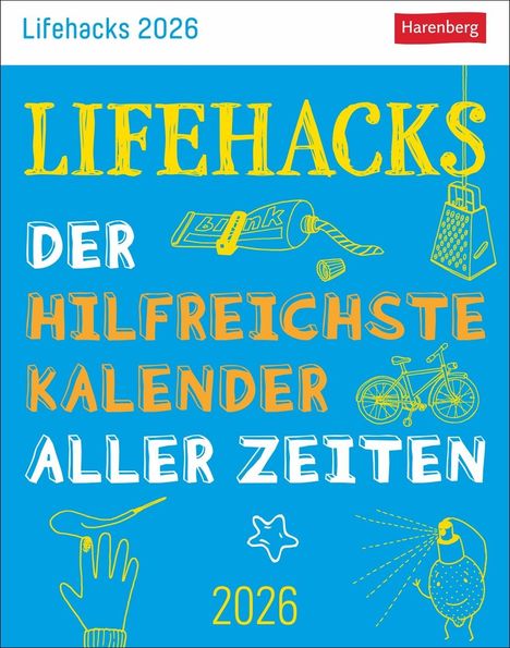 Ann Christin Artel: Lifehacks Tagesabreißkalender 2026 - Der hilfreichste Kalender aller Zeiten, Kalender