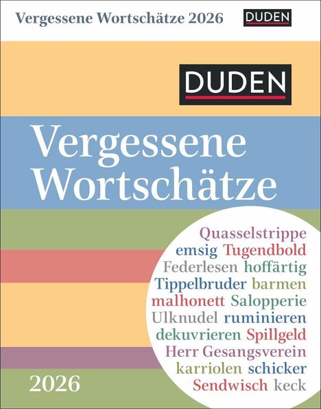 Maik Goth: Duden Vergessene Wortschätze Tagesabreißkalender 2026, Kalender