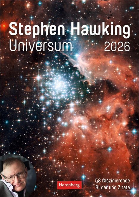 Stephen Hawking: Stephen Hawking - Universum Wochenplaner 2026 - 53 faszinierende Bilder und Zitate, Kalender