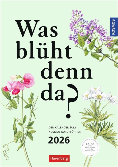 Margot Spohn: KOSMOS Was blüht denn da? Wochenplaner 2026 - Der Kalender zum KOSMOS-Naturführer, Kalender