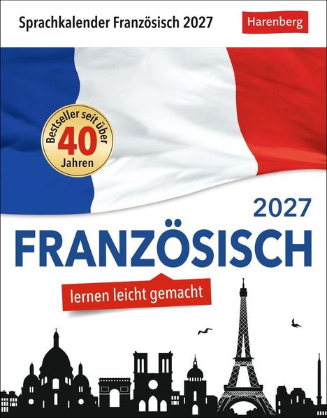 Text: "Sprachkalender Französisch 2027", "Bestseller seit über 40 Jahren", "Französisch 2027", "lernen leicht gemacht".  
Elemente: Französische Flagge, Pariser Skyline.