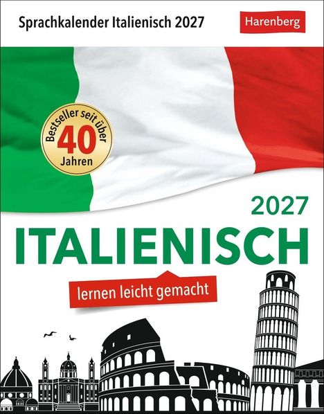 Text: Sprachkalender Italienisch 2027, Bestseller seit über 40 Jahren, lernen leicht gemacht. Italienische Flagge, Wahrzeichen.