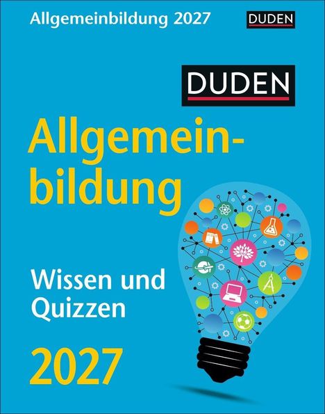 "Allgemeinbildung 2027. DUDEN. Allgemeinbildung. Wissen und Quizzen 2027." zeigt eine Glühbirne mit bunten Symbolen.
