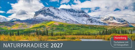 "NATURPARADIESE 2027", "Harenberg Tischplaner mit 53 Fotografien". Schneebedeckter Berg vor Wald und See unter blauem Himmel.