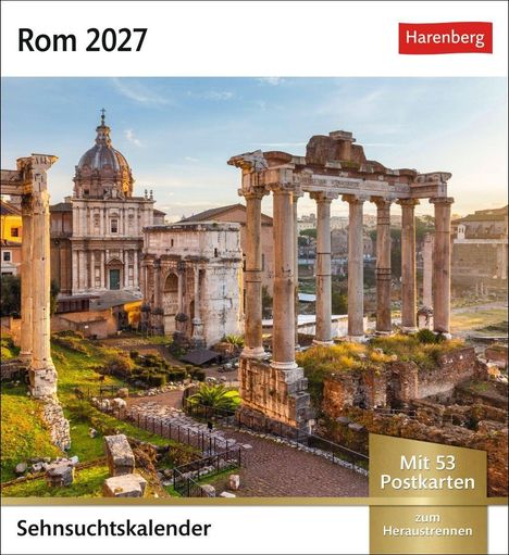 "Rom 2027. Sehnsuchtskalender. Mit 53 Postkarten zum Heraustrennen." Antike Ruinen vor blauem Himmel im Hintergrund.