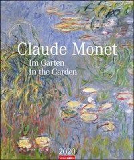 Claude Monet Im Garten - Kalender 2020, Diverse