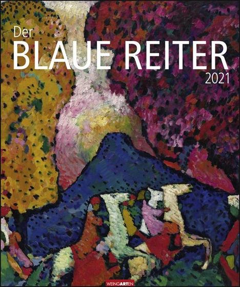 Der Blaue Reiter - Kalender 2021, Kalender