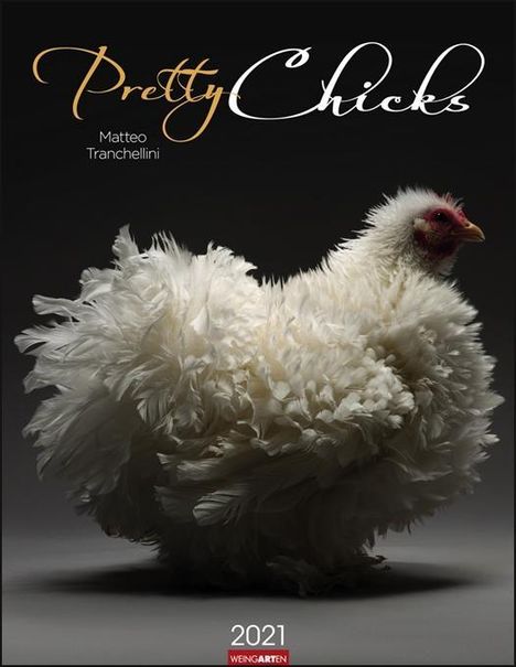 Matteo Tranchellini: Matteo Tranchellini: Pretty Chicks Kalender 2021, Kalender