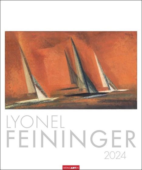 Lyonel Feininger (1871-1956): Lyonel Feininger Kalender 2024. Kubismus und Expressionismus, Kalender