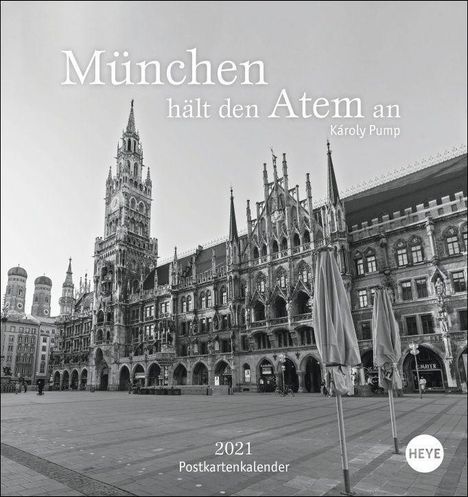 Karoly Pump: München hält den Atem an Postkartenkalender, Kalender