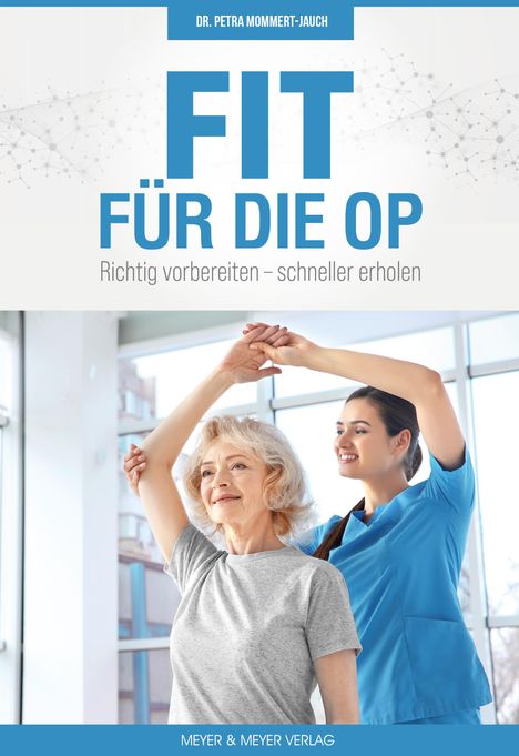 Petra Mommert-Jauch: Fit für die OP, Buch