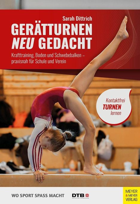 Buchtitel: "Gerätturnen neu gedacht" von Sarah Dittrich. Eine Turnerin im Handstand auf einem Schwebebalken.