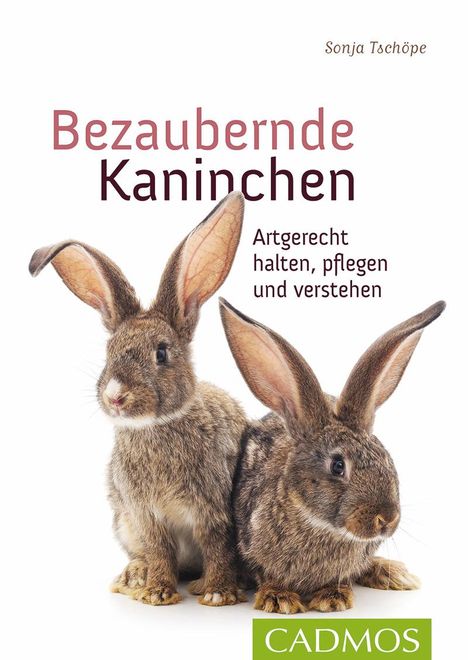 Sonja Tschöpe: Tschöpe, S: Bezaubernde Kaninchen, Buch