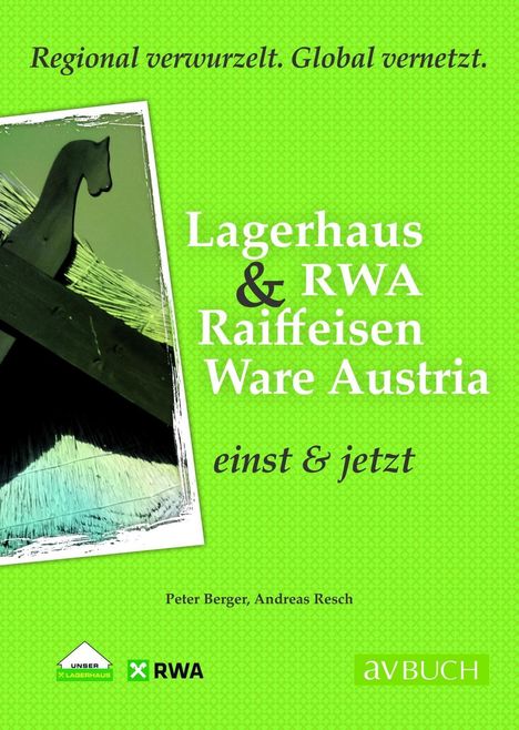 Peter Berger: Berger, P: Raiffeisen Warenverbund &amp; RWA Raiffeisen Ware Aus, Buch