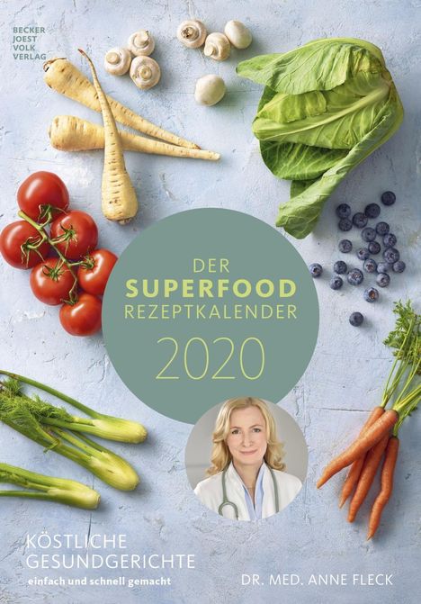 Anne Fleck: Der Superfood-Rezeptkalender 2020 - Rezeptkalender, Diverse