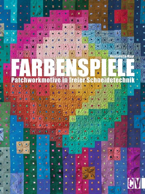 Bernadette Mayr: Farbenspiele, Buch