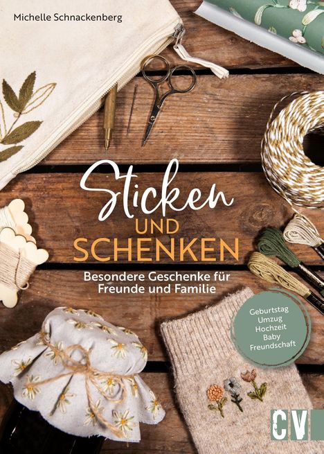 Michelle Schnackenberg: Sticken und schenken, Buch