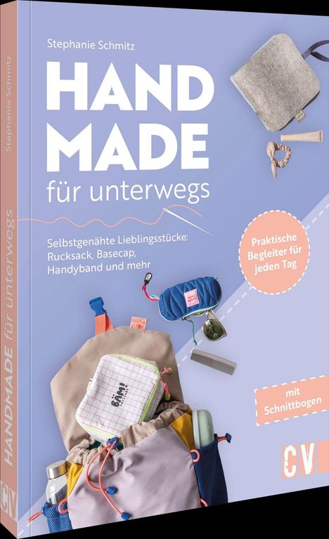 Buchtitel "Handmade für unterwegs". Nähideen für unterwegs. Cover zeigt Nähprojekte wie Taschen und Accessoires.