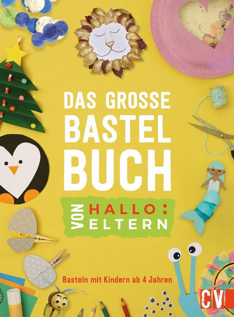 Das große Bastelbuch von Hallo:Eltern, Buch