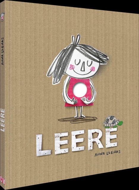 "LEERE" und "ANNA LLENAS" stehen auf einem kartonartigen Hintergrund. Eine Illustration zeigt ein Mädchen mit einer Lücke im Bauch.