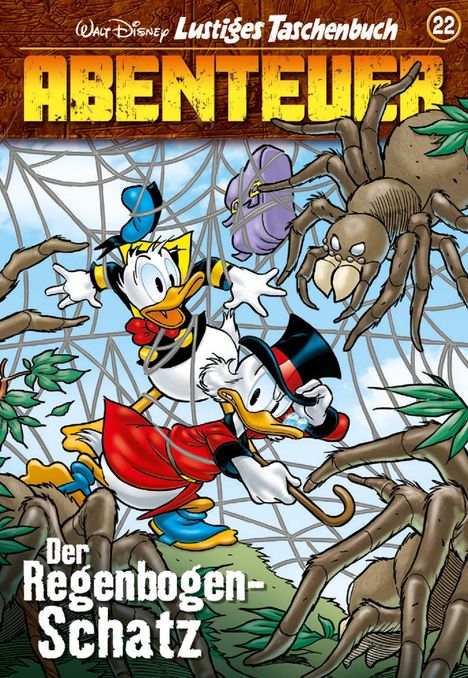 „Lustiges Taschenbuch Abenteuer“, Ausgabe 22, „Der Regenbogen-Schatz“. Zwei Comic-Enten in einem Spinnennetz.