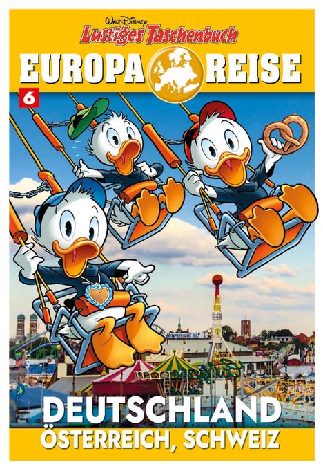 „Lustiges Taschenbuch, Europa-Reise, Deutschland, Österreich, Schweiz“. Drei Enten auf einer Karussellschaukel.