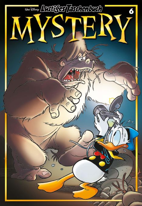 Covertext: "Lustiges Taschenbuch Mystery 6". Ein verängstigter Donald Duck fotografiert einen erschrockenen Yeti.