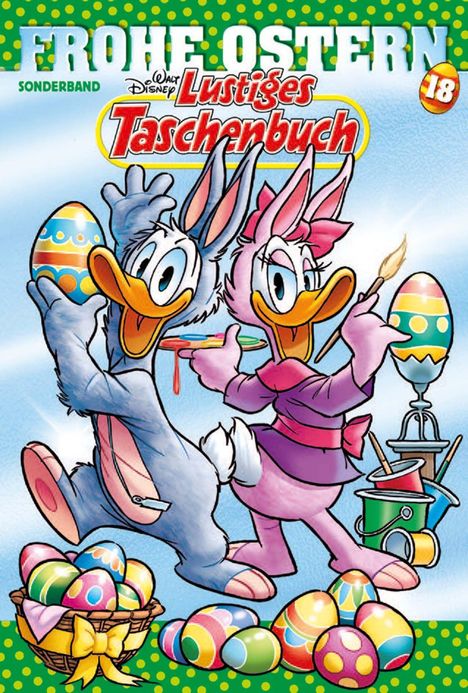 "Frohe Ostern", "Sonderband", "Lustiges Taschenbuch". Zwei Enten in Osterhasenkostümen bemalen Eier bunt.