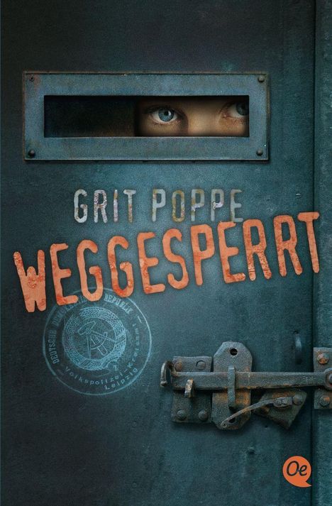 Grit Poppe: Poppe, G: Weggesperrt, Buch