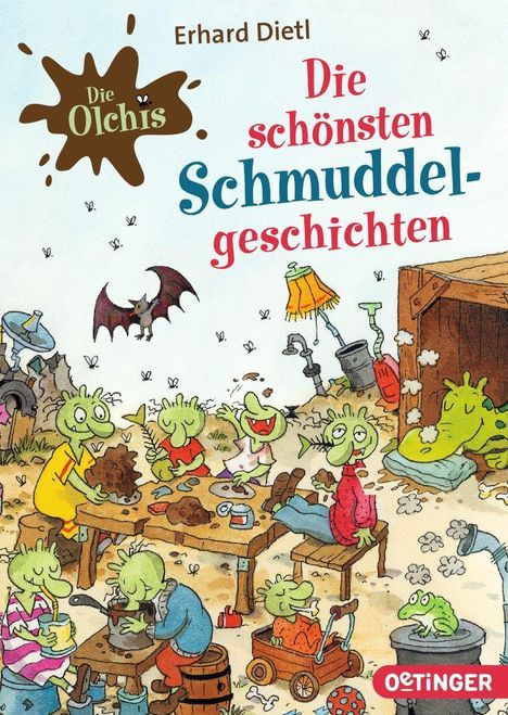 Erhard Dietl: Die Olchis. Die schönsten Schmuddel-Geschichten, Buch