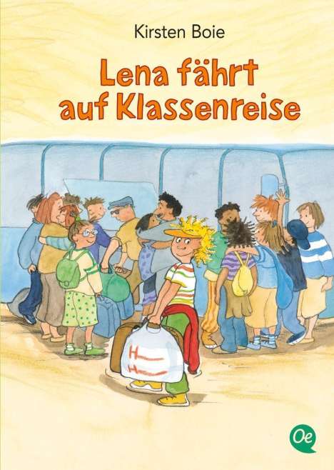 Kirsten Boie: Boie, K: Lena fährt auf Klassenreise, Buch